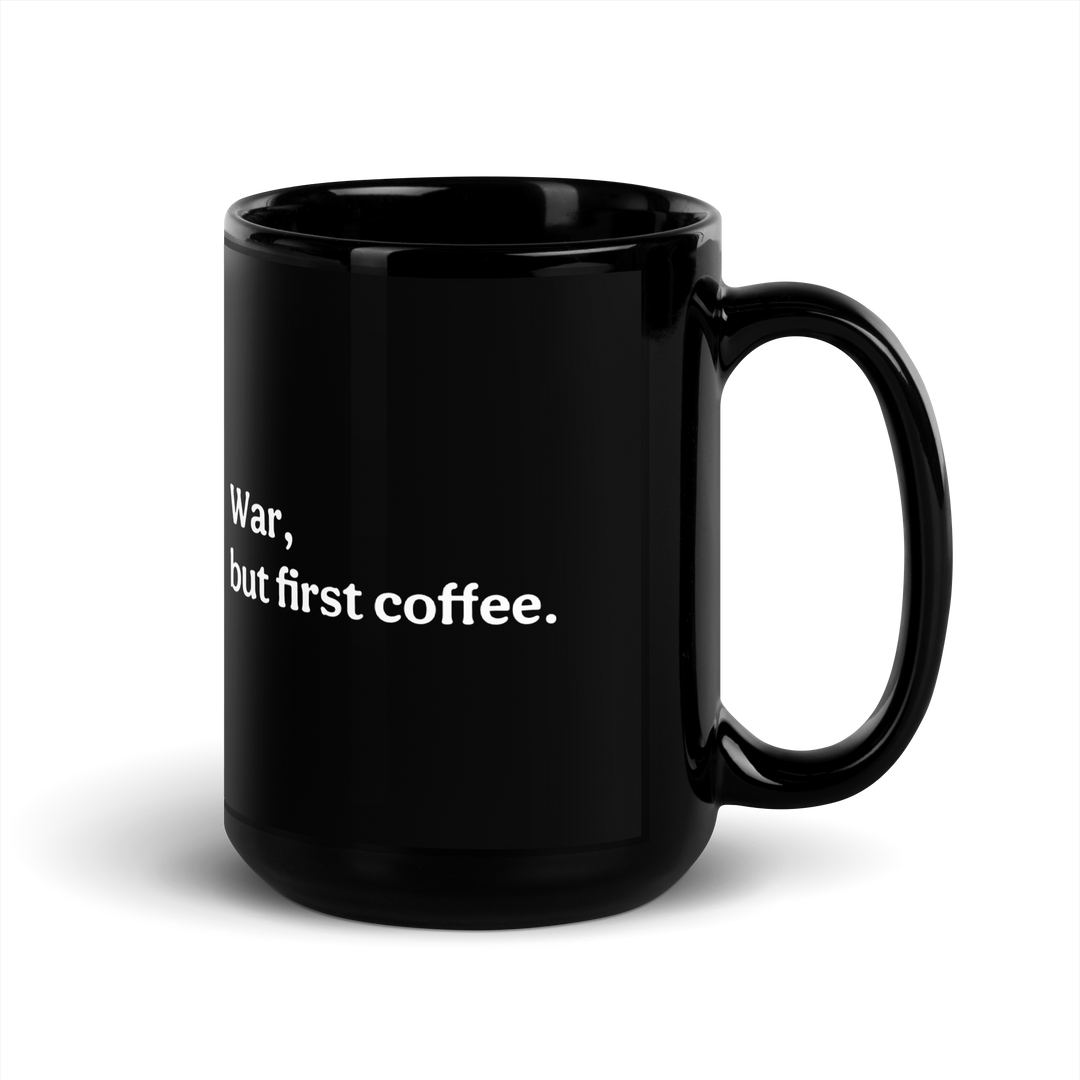 Modern Coffee then War Mug (white)